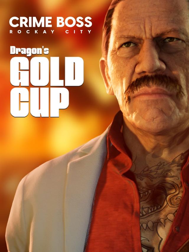 Crime Boss: Rockay City - Dragon's Gold Cup cover