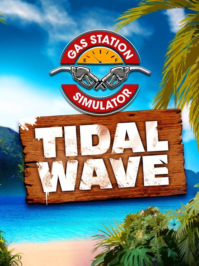 Gas Station Simulator: Tidal Wave DLC cover