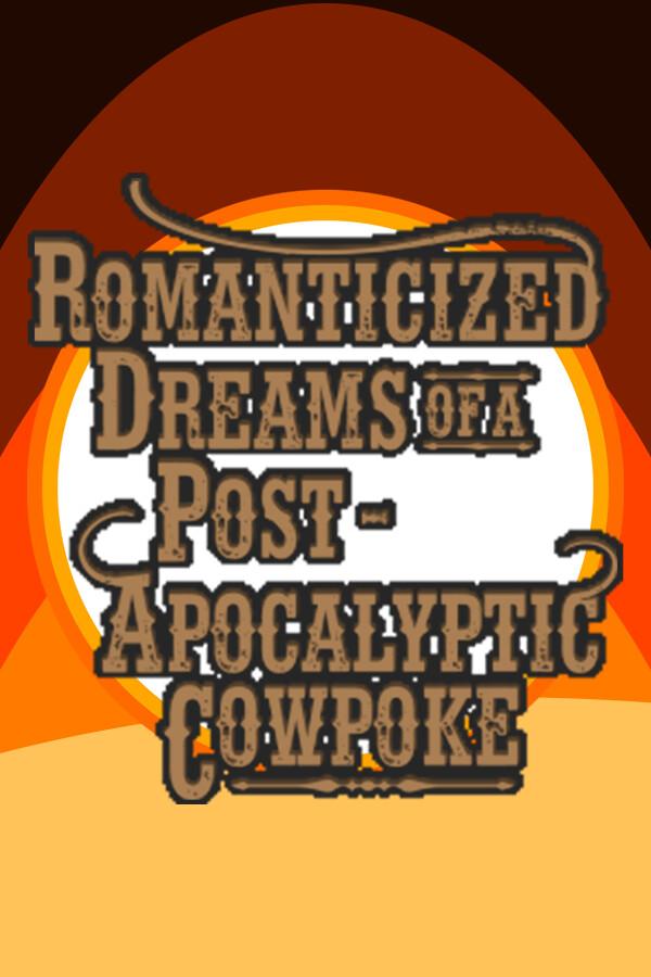 Romanticized Dreams of a Post-Apocalyptic Cowpoke wallpaper