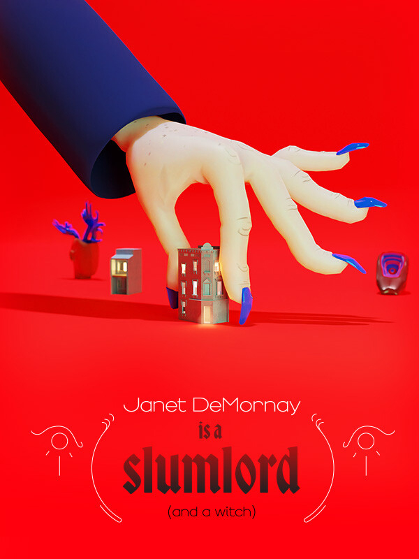 Janet DeMornay is a Slumlord (and a witch) cover