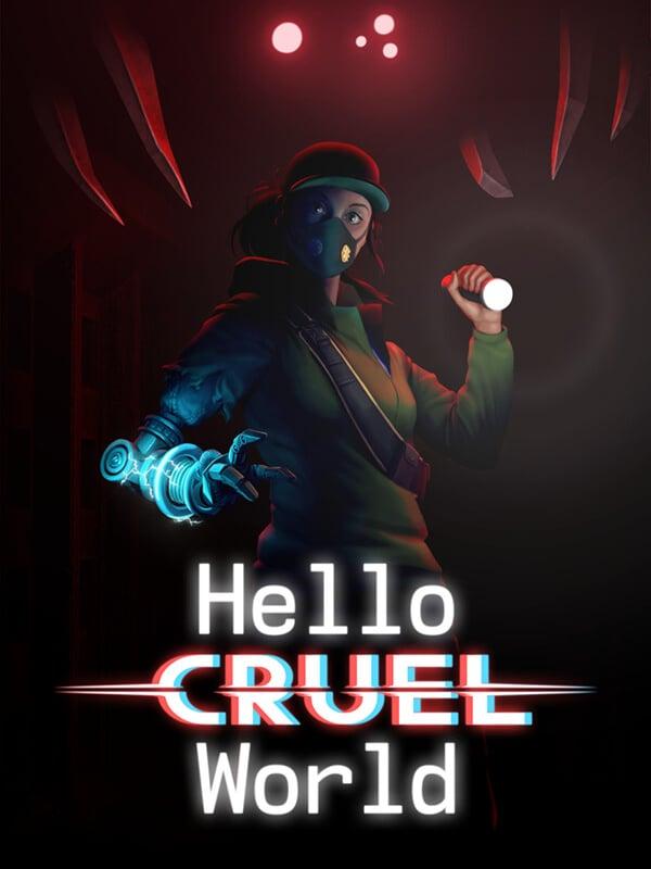 Hello Cruel World cover