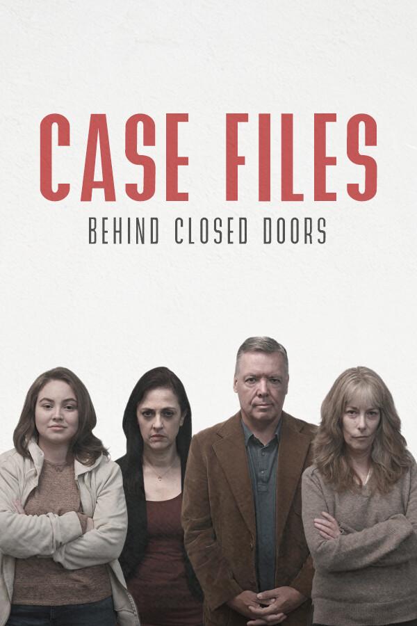 Case Files: Behind Closed Doors cover