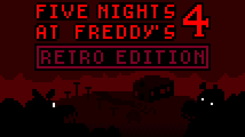 FNaF 4 Retro Edition cover