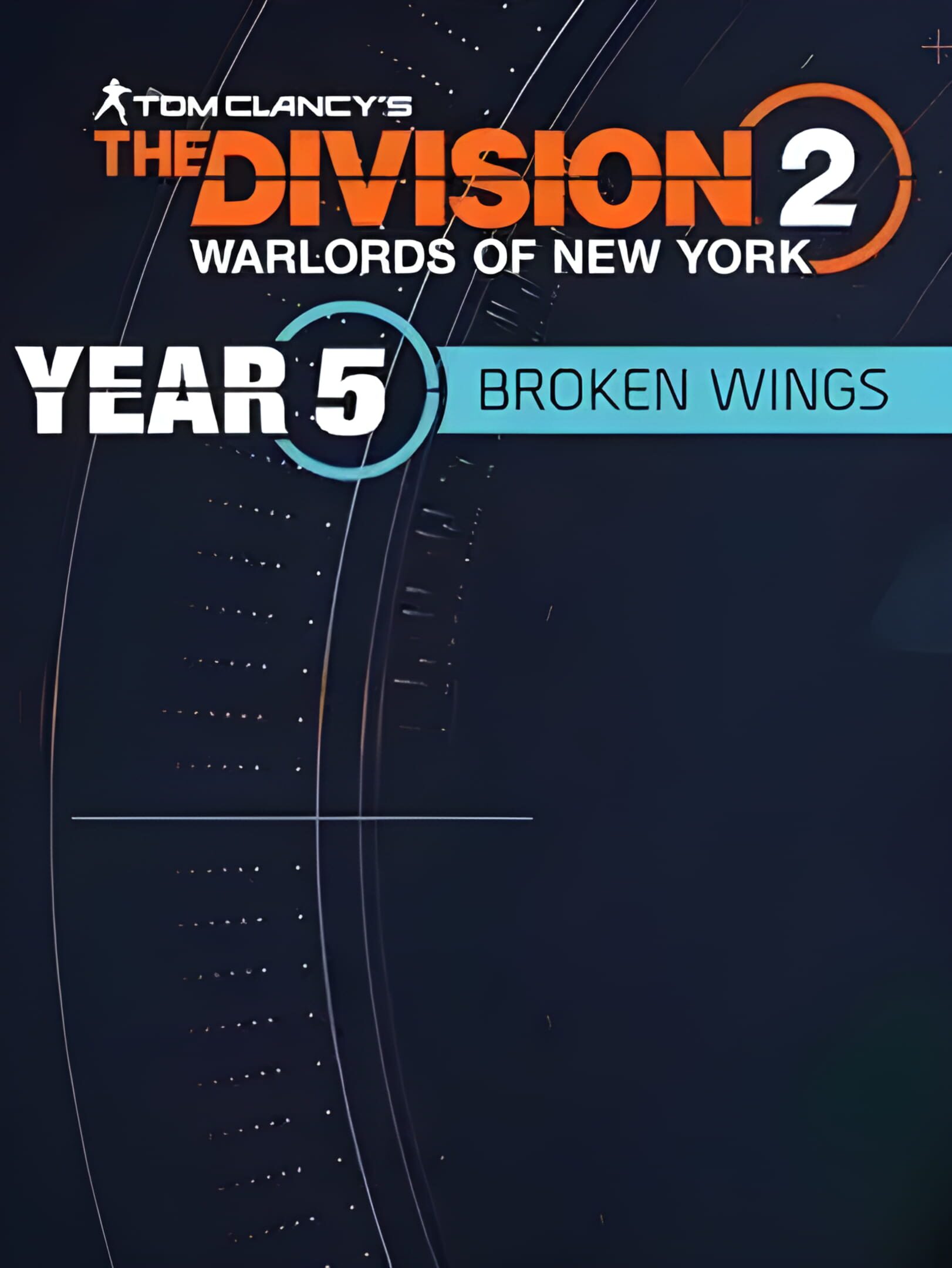 The Division 2: Warlords of New York - Year 5 Season 1: Broken Wings cover