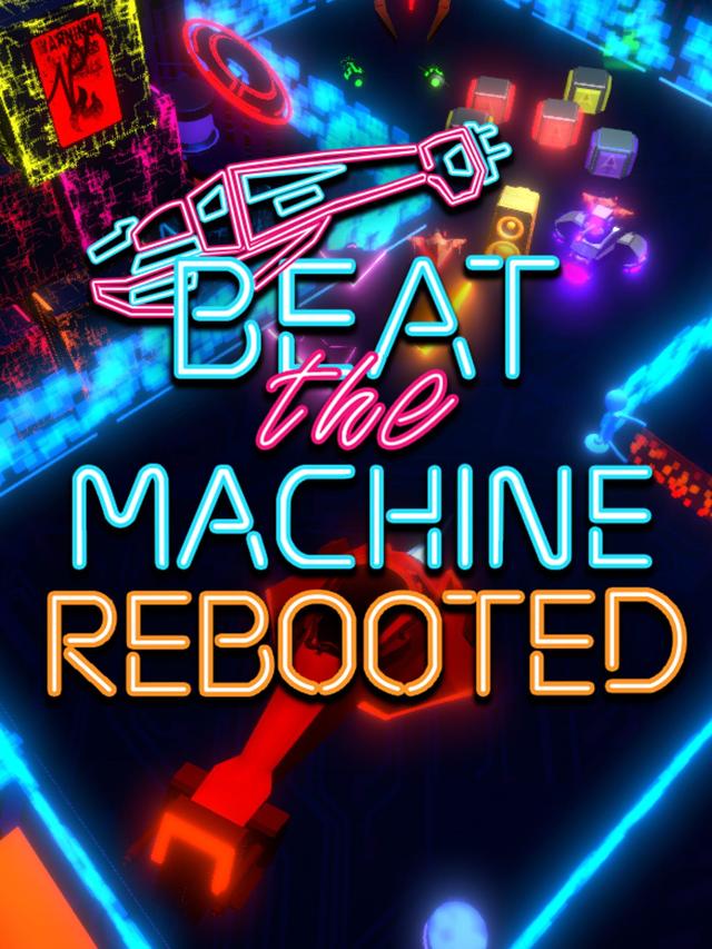 Beat the Machine: Rebooted cover