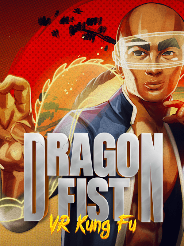 Dragon Fist: VR Kung Fu cover