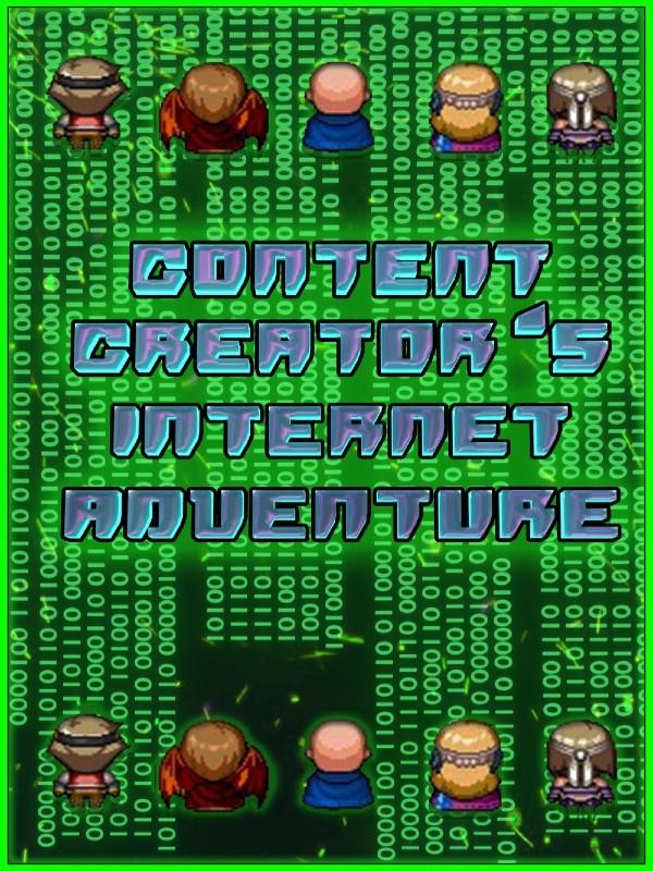 Content Creator's Internet Adventure cover