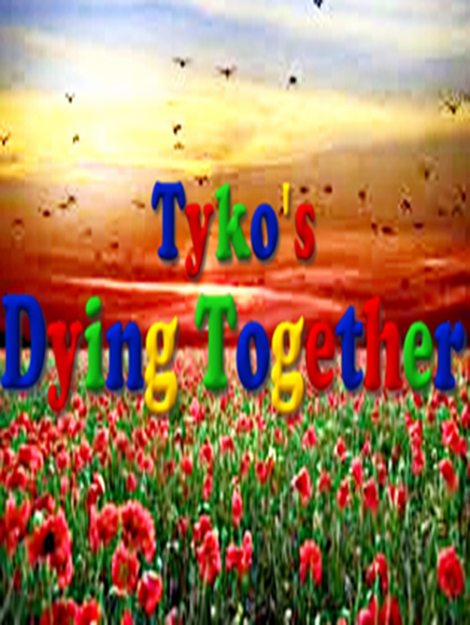 Tyko's Dying Together cover