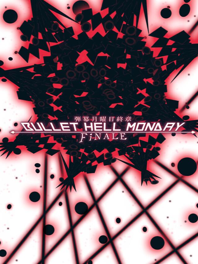 Bullet Hell Monday Finale cover