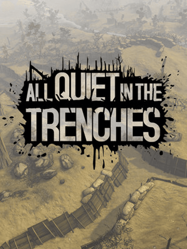 All Quiet in the Trenches cover