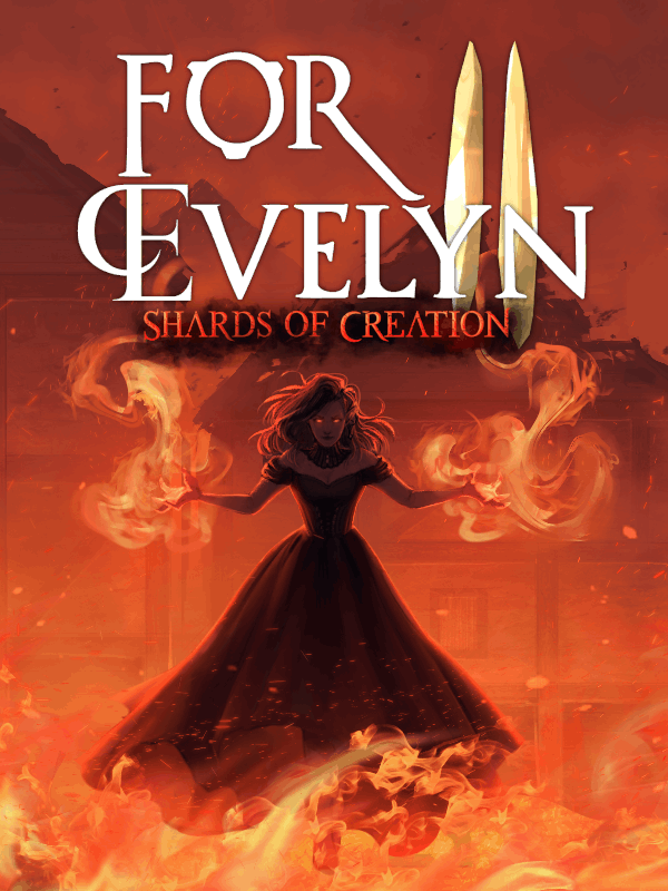 For Evelyn II: Shards of Creation cover