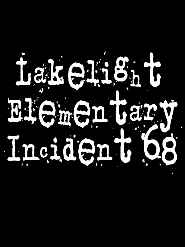 Lakelight Elementary Incident 68 wallpaper