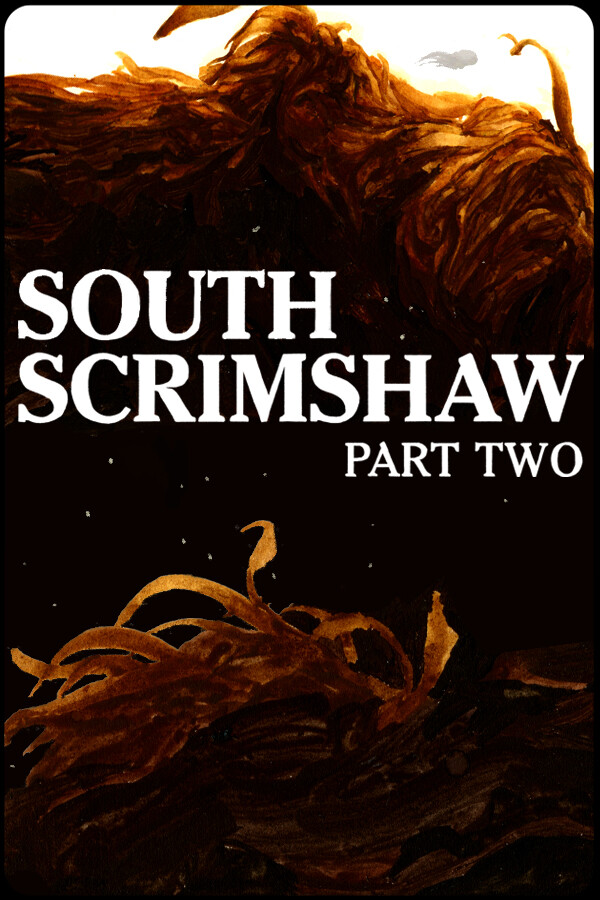 South Scrimshaw: Part Two cover