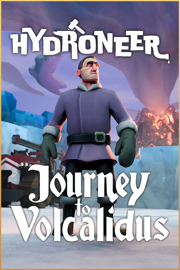 Hydroneer: Journey to Volcalidus cover