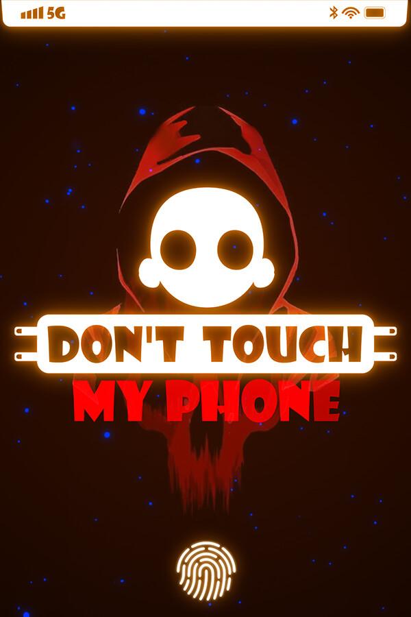 Don't Touch My Phone cover