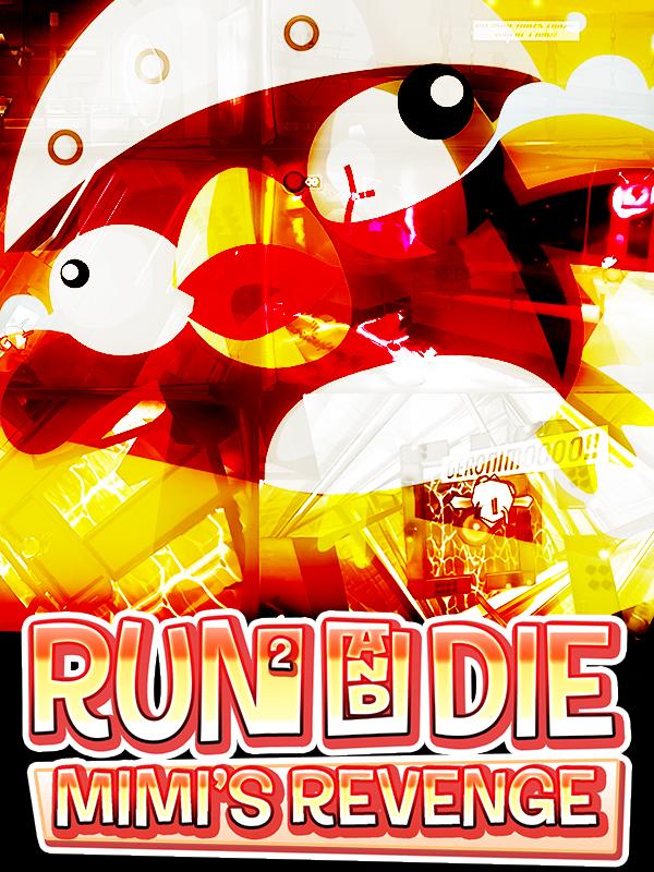 Run² and Die: Mimi's Revenge wallpaper