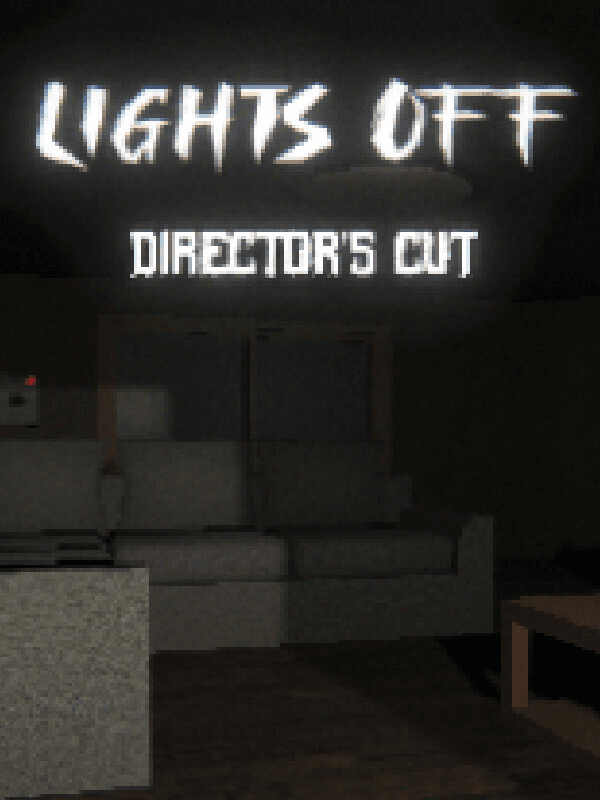 Lights Off: Director's Cut cover