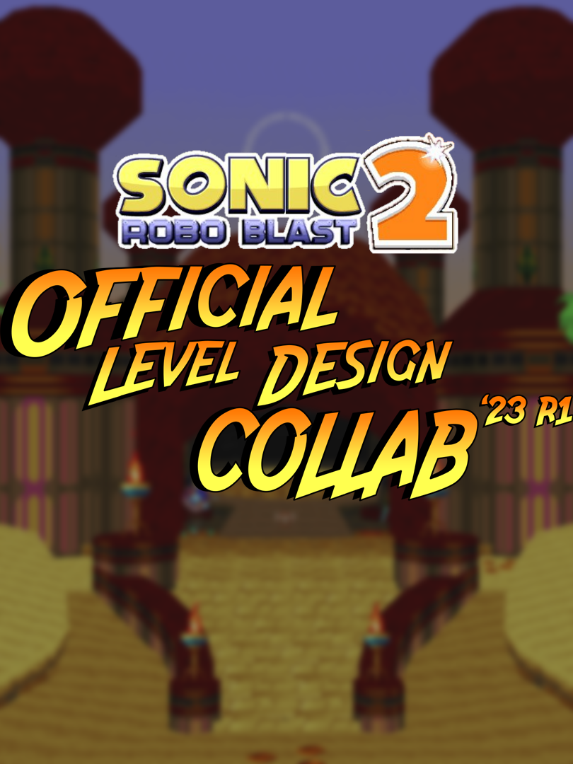 Sonic Robo Blast 2: Official Level Design Collab 2023 - Round 1 cover