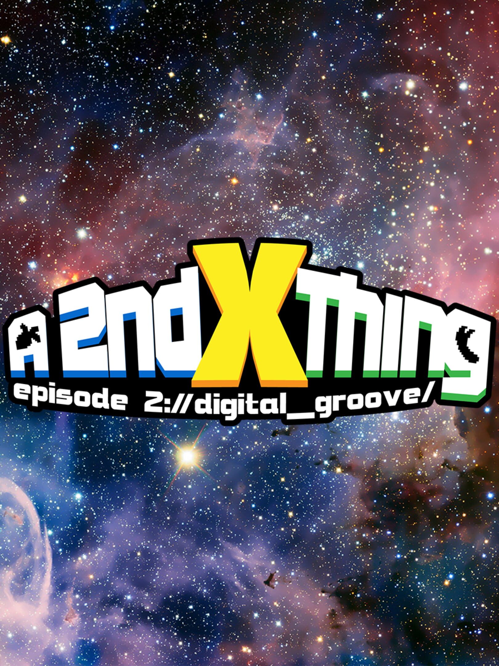 A 2nd X Thing Episode 2: Digital Groove cover