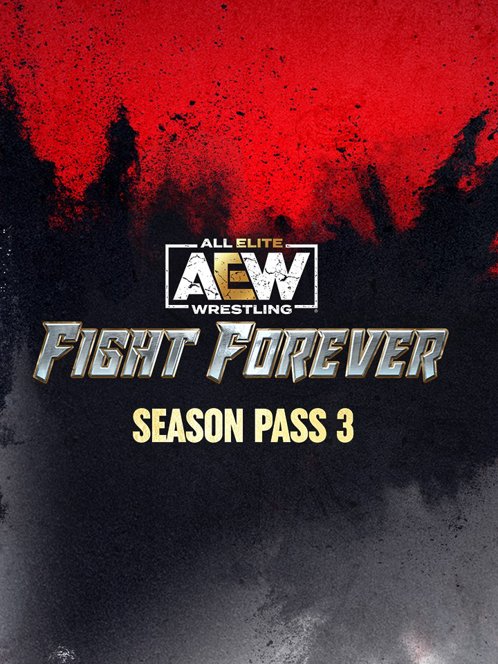 All Elite Wrestling: Fight Forever - Season Pass 3 cover