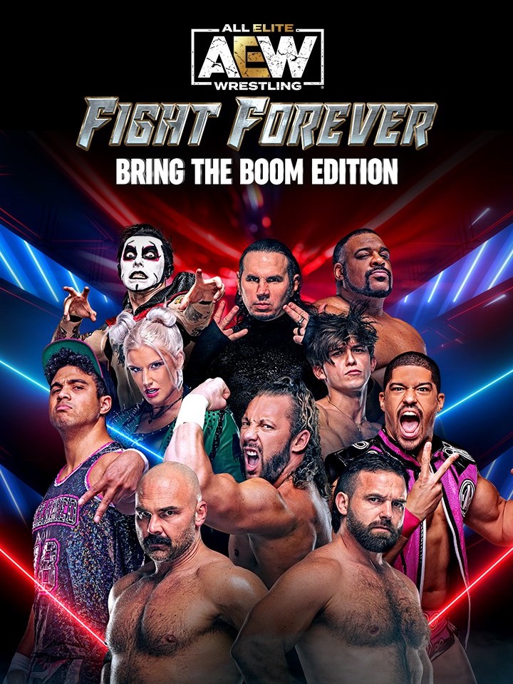 All Elite Wrestling: Fight Forever - Bring the Boom Edition cover