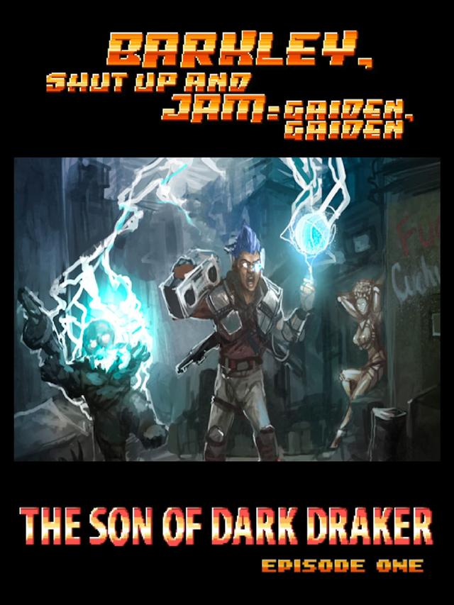 Barkley Gaiden 2: The Son Of Dark Draker - Barkley Shut Up and Jam: Gaiden, Gaiden Episode 1 cover