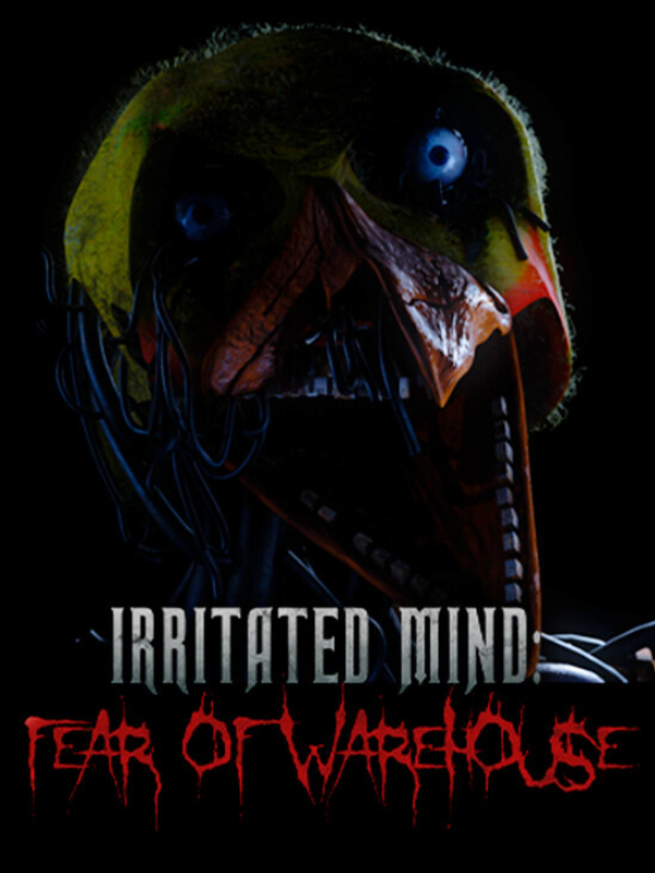 Irritated Mind: Fear of Warehouse cover