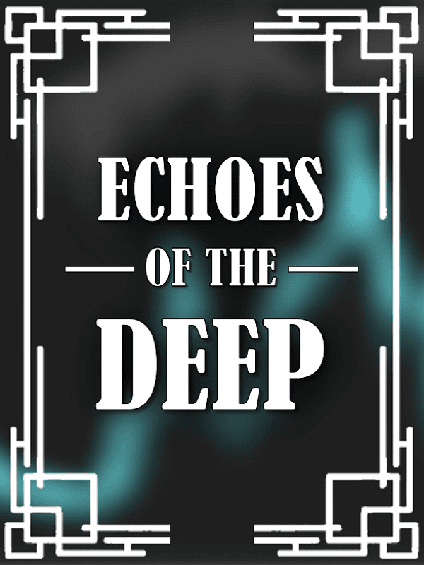 Echoes of The Deep wallpaper