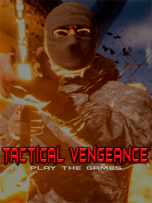 Tactical Vengeance: Play The Games cover