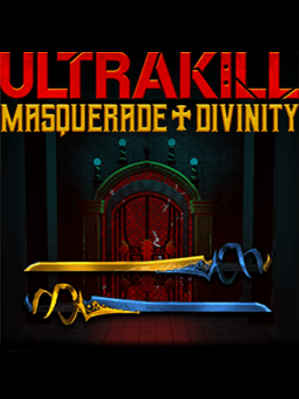 ULTRAKILL: Masquerade Divinity cover