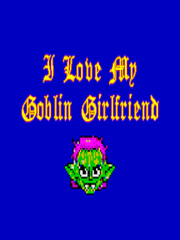 I Love My Goblin Girlfriend cover