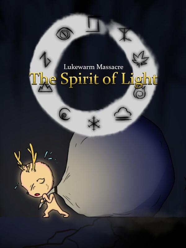 Lukewarm Massacre: The Spirit of Light cover