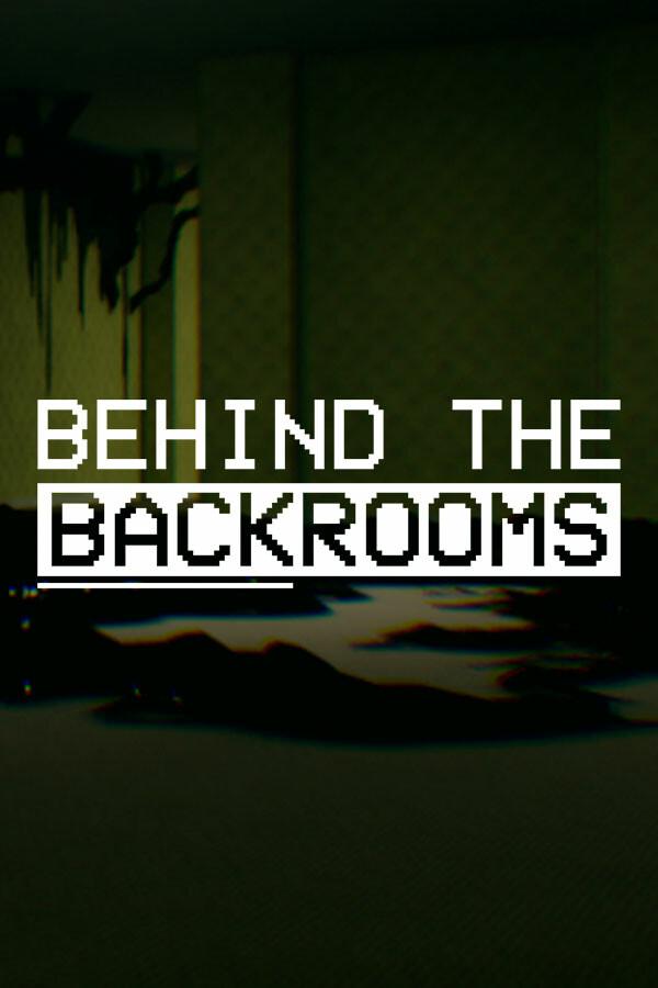 Behind The Backrooms wallpaper