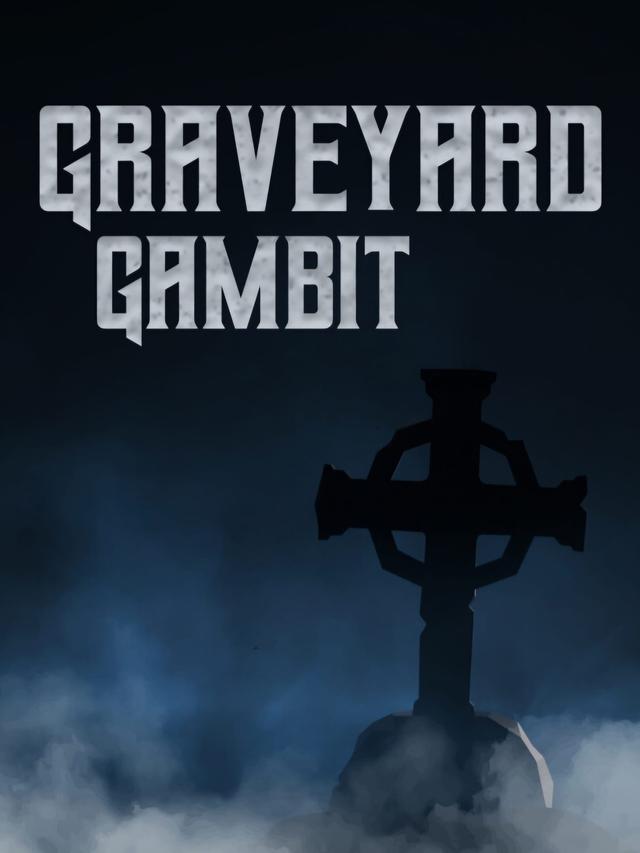 GraveyardGambit wallpaper