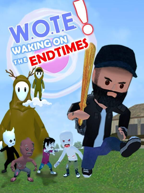 W.O.T.E: Waking On The Endtimes cover