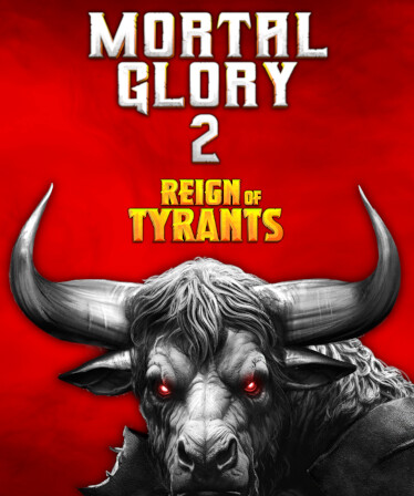 Mortal Glory 2: Reign of Tyrants cover