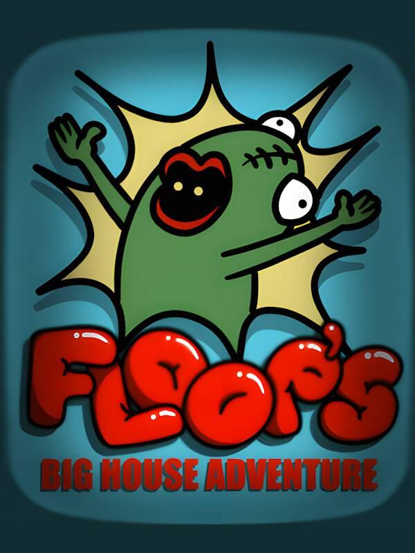 Floops Big House Adventure cover