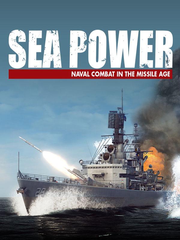 Sea Power: Naval Combat in the Missile Age cover