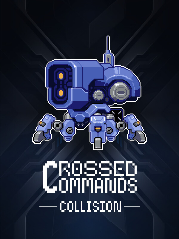 Crossed Commands: Collision cover