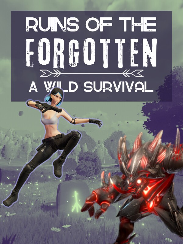 Ruins of the Forgotten: A Wild Survival cover