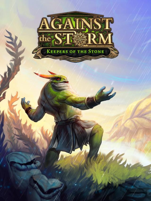 Against the Storm: Keepers of the Stone wallpaper