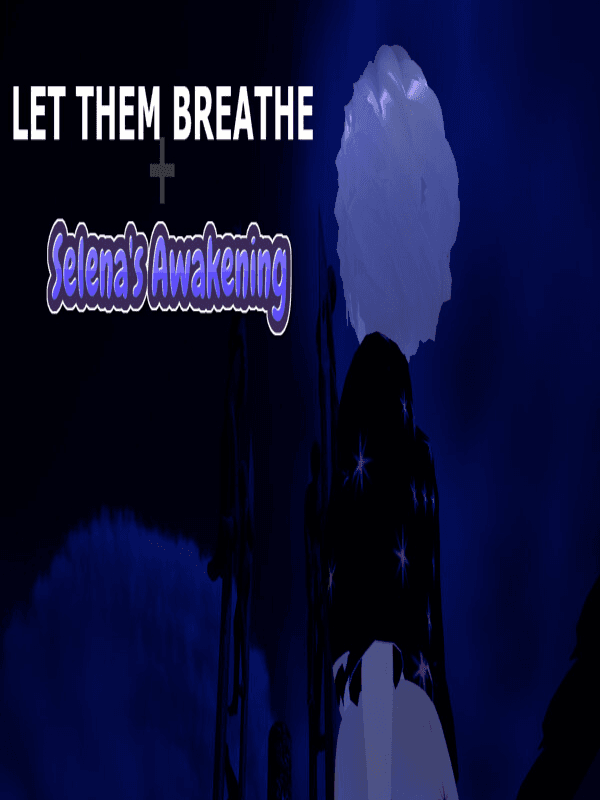 Let Them Breathe: Selena's Awakening cover