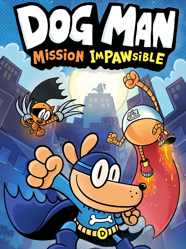 Dog Man: Mission Impawsible cover