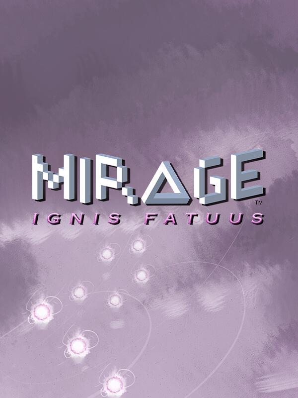 Mirage: Ignis Fatuus cover