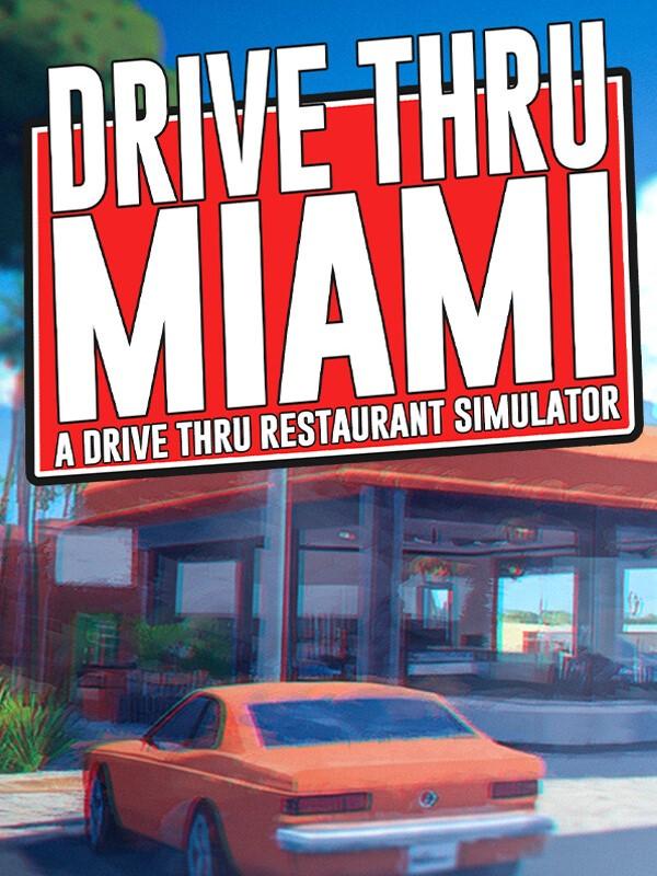 Drive Thru Miami cover