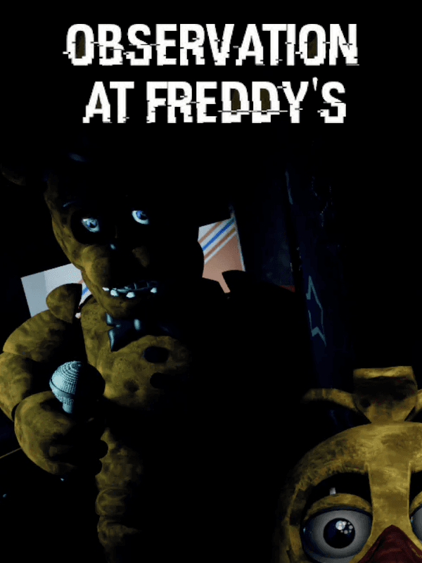 Observation at Freddy's cover