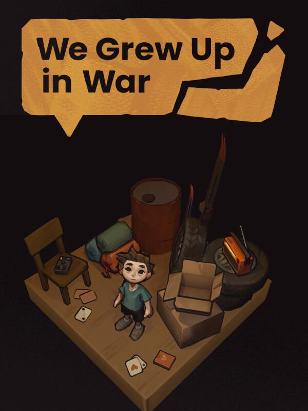 We Grew Up in War cover