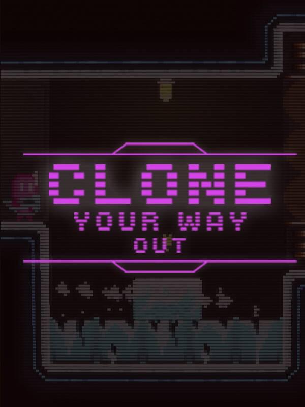 Clone Your Way Out wallpaper