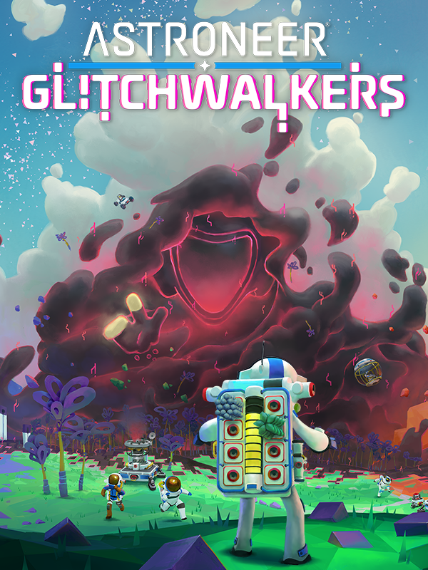 Astroneer: Glitchwalkers cover