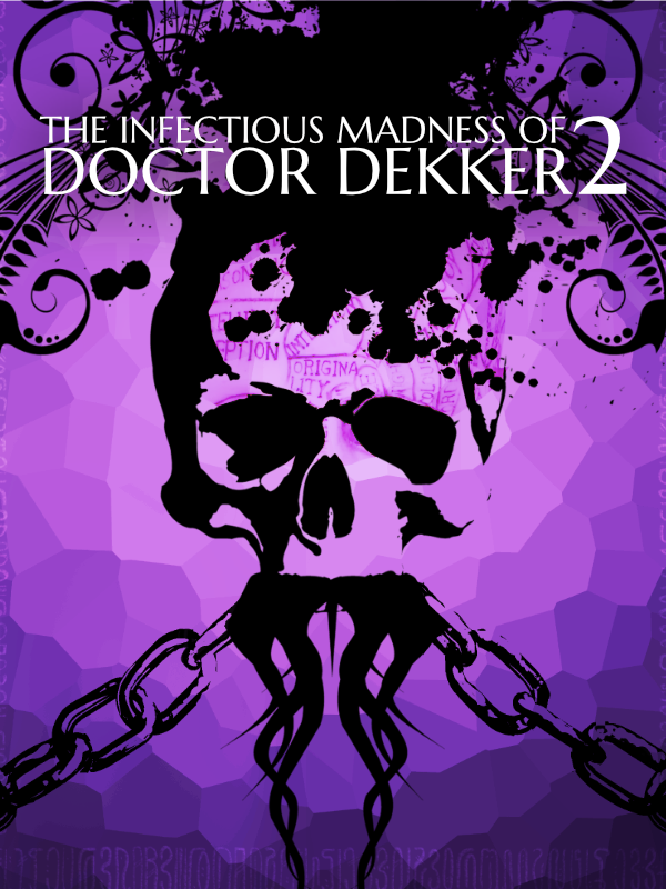 The Infectious Madness of Doctor Dekker 2 cover